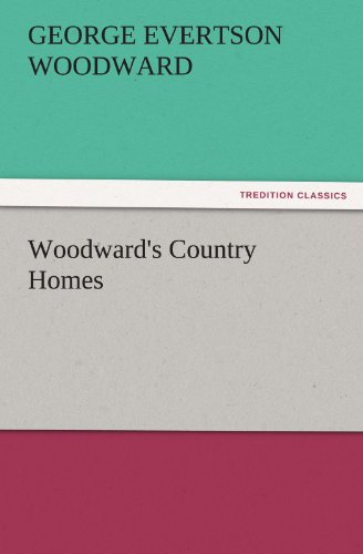 Woodward's Country Homes [Paperback]