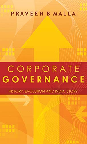 Corporate Governance Concept, Evolution and India Story [Hardcover]