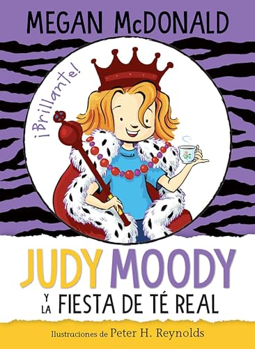 Judy Moody y la fiesta de t real / Judy Moody and the Right Royal Tea Party [Paperback]