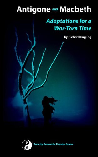 Antigone And Macbeth, Adaptations For A War-Torn Time [Paperback]