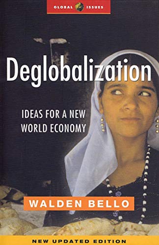 Deglobalization Ideas for a New World Economy [Paperback]