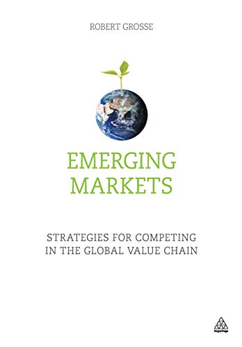 Emerging Markets Strategies for Competing in the Global Value Chain [Paperback]