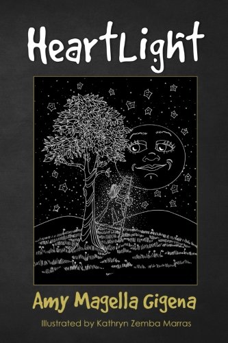 Heartlight A Story About Believing And Becoming, Becoming And Believing. [Paperback]