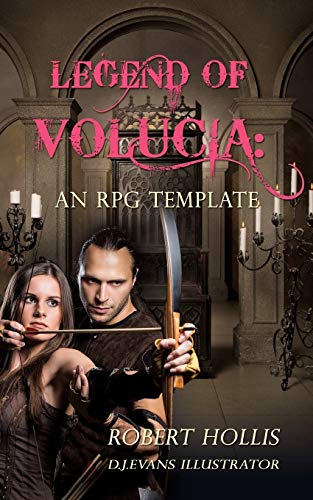Legend Of Volucia An Rpg Template [Paperback]
