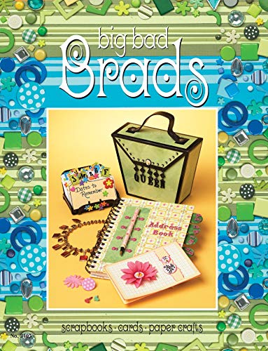 Big Bad Brads Scrapbooks Cards Paper Crafts [Paperback]