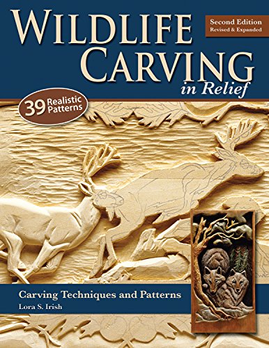 Wildlife Carving in Relief, Second Edition Revised and Expanded Carving Techniq [Paperback]