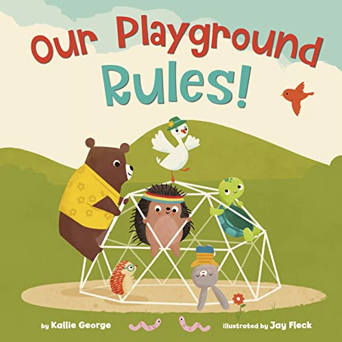 Our Playground Rules [Hardcover]