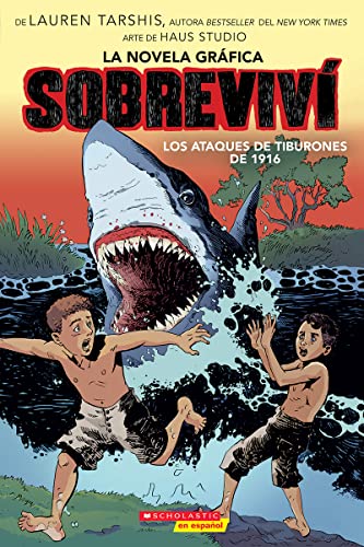 Sobreviv&237 los ataques de tiburones de 1916 (Graphix) (I Survived the Shark  [Paperback]