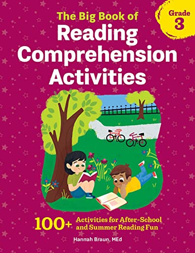 The Big Book of Reading Comprehension Activities, Grade 3 100+ Activities for A [Paperback]