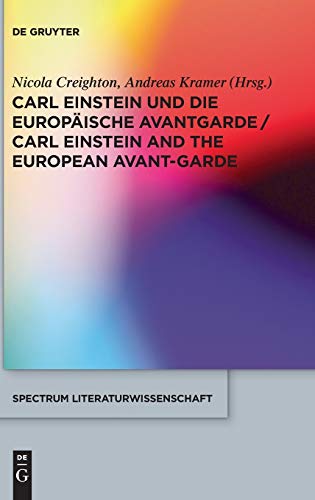 Carl Einstein Und Die Europaische Avantgarde / Carl Einstein And The European Av [Hardcover]
