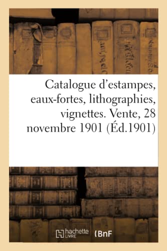 Catalogue D'Estampes Anciennes Et Modernes, Eaux-Fortes, Lithographies, Vignette