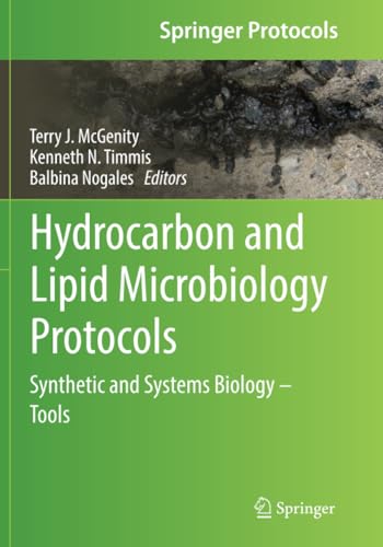 Hydrocarbon and Lipid Microbiology Protocols Synthetic and Systems Biology - To [Paperback]