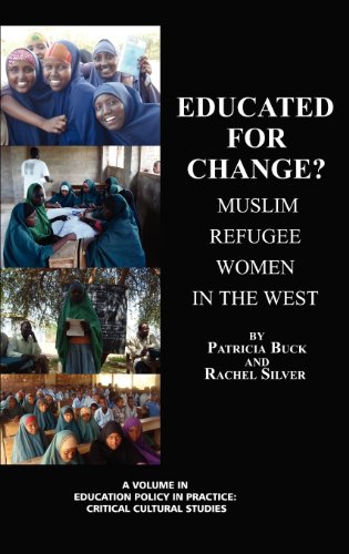 Educated for Change  Muslim Women in the West [Hardcover]