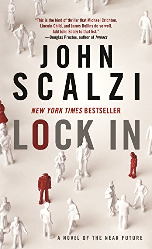 Lock In A Novel of the Near Future [Paperback]