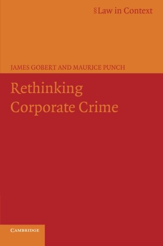 Rethinking Corporate Crime [Paperback]