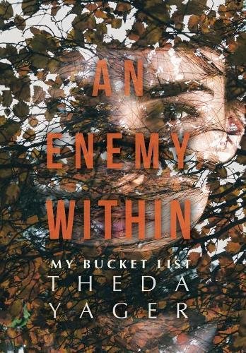 Enemy Within  My Bucket List [Hardcover]