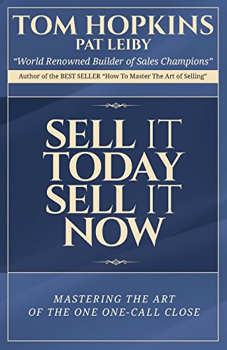 Sell it Today, Sell it Now [Paperback]
