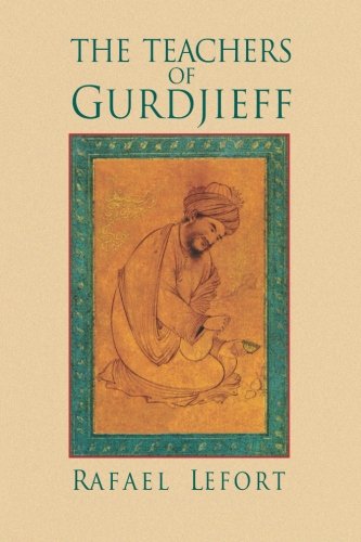 The Teachers Of Gurdjieff [Paperback]