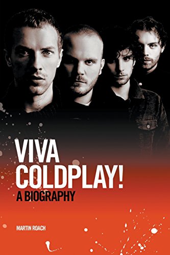 Coldplay Viva Coldplay - A Biography [Paperback]