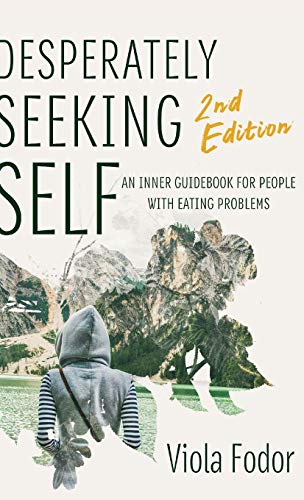 Desperately Seeking Self Second Edition [Hardcover]