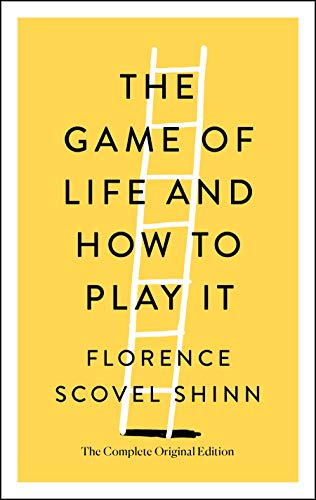 The Game of Life and How to Play It The Complete Original Edition [Paperback]