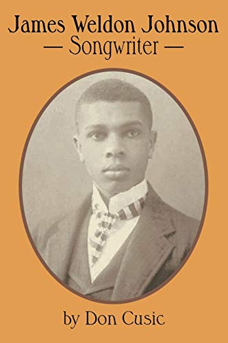 James Weldon Johnson Songwriter [Paperback]