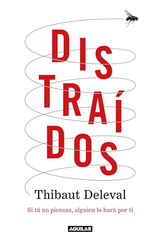 Distrados Si t no piensas, alguien lo har por ti / Distracted If You Don't  [Paperback]