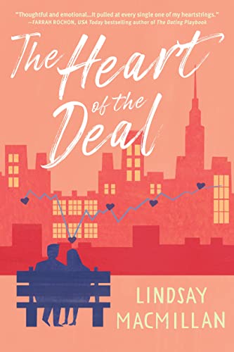 The Heart of the Deal A Novel [Paperback]