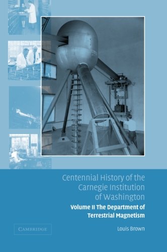 Centennial History of the Carnegie Institution of Washington Volume 2, The Depa [Paperback]
