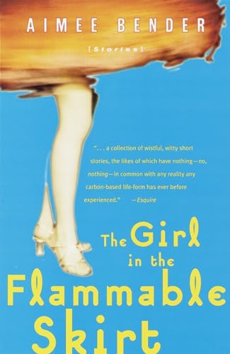 The Girl in the Flammable Skirt Stories [Paperback]
