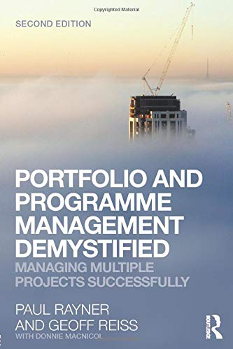 Portfolio and Programme Management Demystified Managing Multiple Projects Succe [Paperback]