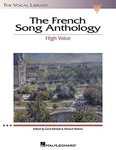 The French Song Anthology The Vocal Library High Voice [Paperback]