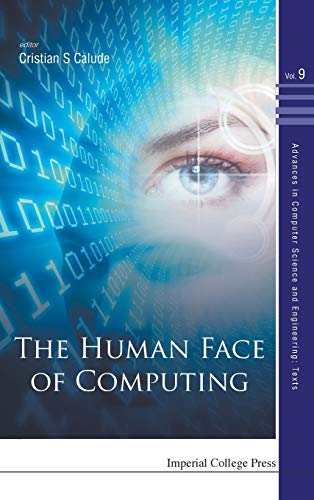 The Human Face Of Computing (advances In Computer Science And Engineering Texts [Hardcover]