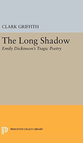 Long Shadow Emily Dickinson's Tragic Poetry [Hardcover]