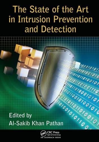 The State of the Art in Intrusion Prevention and Detection [Paperback]