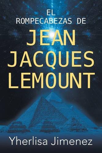 El Rompecabezas De Jean Jacques Lemount (spanish Edition) [Paperback]