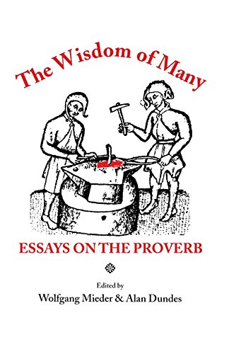 The Wisdom of Many Essays on the Proverb [Paperback]