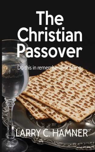 The Christian Passover [Paperback]