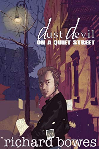 Dust Devil On A Quiet Street [Paperback]
