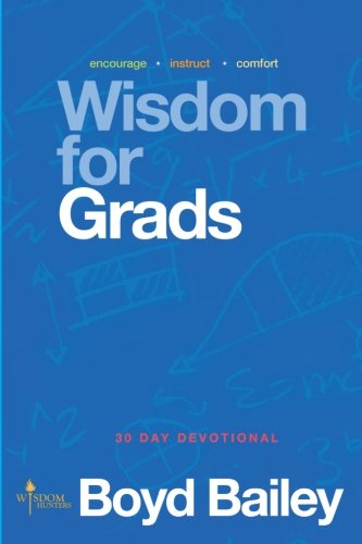 Wisdom For Grads [Paperback]