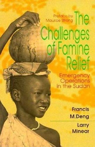The Challenges of Famine Relief Emergency Operations [Paperback]