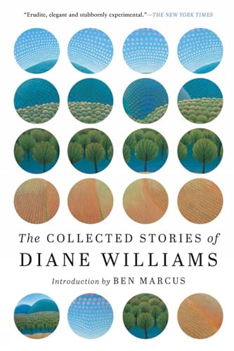 The Collected Stories of Diane Williams [Paperback]