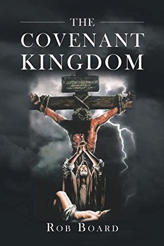 The Covenant Kingdom [Paperback]