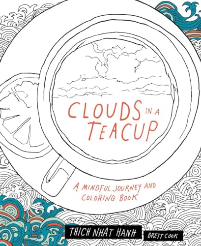 Clouds in a Teacup A Mindful Journey and Coloring Book [Paperback]