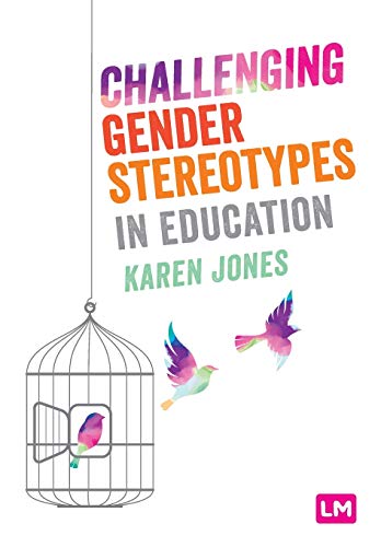 Challenging Gender Stereotypes in Education [Paperback]