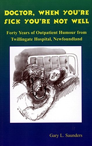 Doctor When Youre Sick Youre Not Well [Paperback]