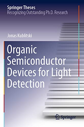 Organic Semiconductor Devices for Light Detection [Paperback]