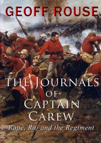 The Journals Of Captain Carew [Paperback]