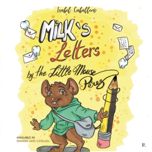 Milks's Letters By The Little Mouse Perez