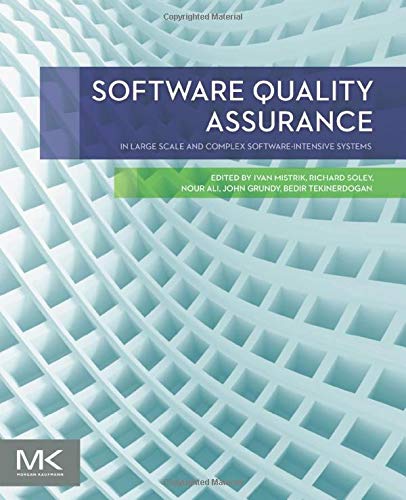 Software Quality Assurance In Large Scale and Complex Software-intensive System [Paperback]